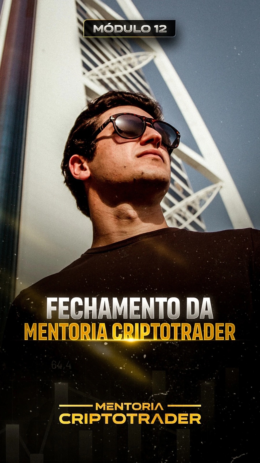Módulo 12 — Fechamento da Mentoria Criptotrader