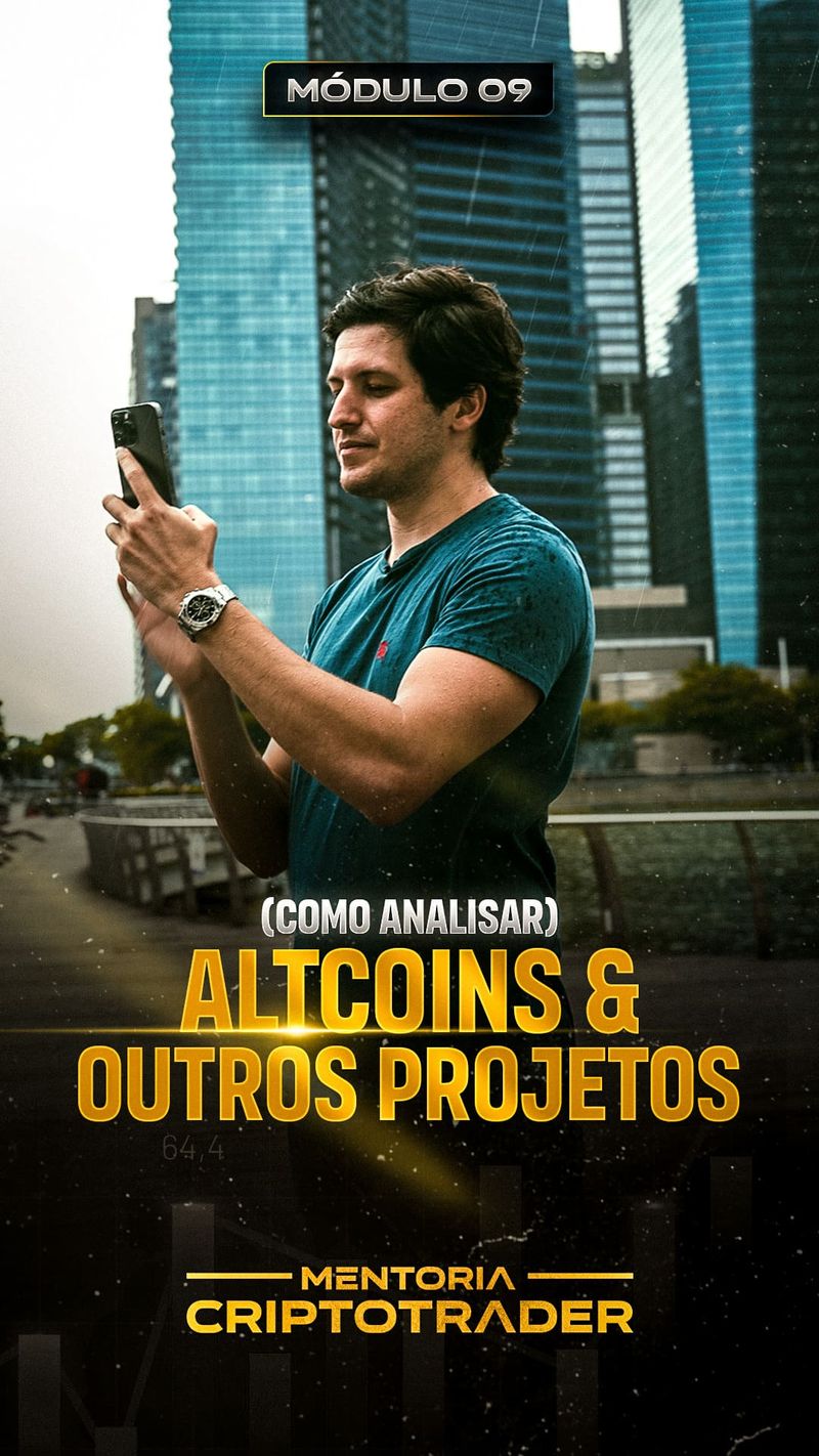 Módulo 09 — Como analisar Altcoins & outros projetos